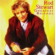 Rod Stewart - Greatest Ballads